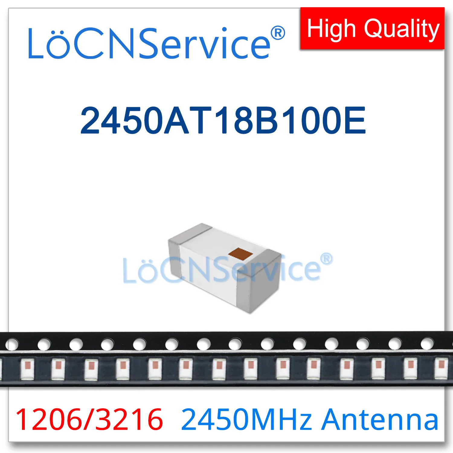 LoCNService 100PCS 500PCS 3000PCS 1206/3216 2450AT18B100E 2450MHz אנטנה 2.4 G 3 מ 